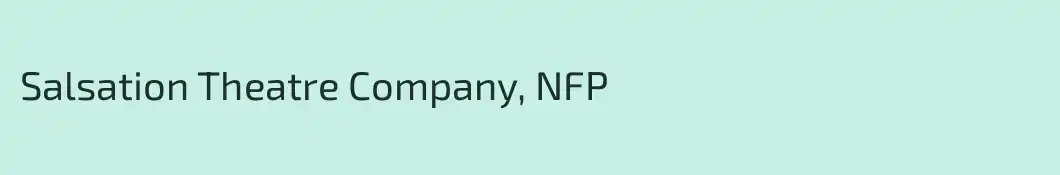 Salsation Theatre Company, NFP